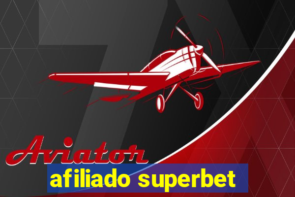 afiliado superbet